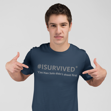 Load image into Gallery viewer, Sci-Fi T-Shirt &#39;Cos Han Solo didn&#39;t shoot first&#39;