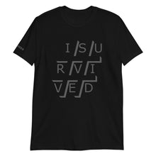 Load image into Gallery viewer, Unisex #ISURVIVED Logo T-Shirt