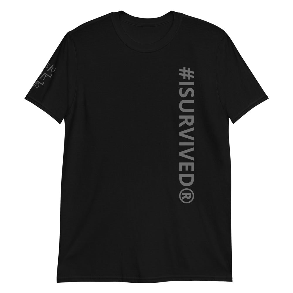 Unisex '#ISURVIVED' T-Shirt