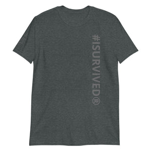 Unisex '#ISURVIVED' T-Shirt