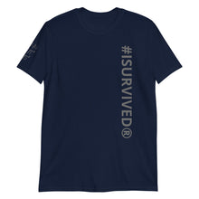 Load image into Gallery viewer, Unisex &#39;#ISURVIVED&#39; T-Shirt