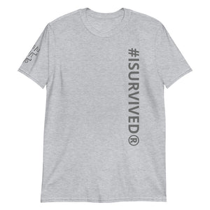 Unisex '#ISURVIVED' T-Shirt