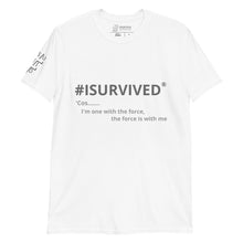 Load image into Gallery viewer, Sci-Fi T-Shirt &#39;Cos...I&#39;m one with the force&#39;