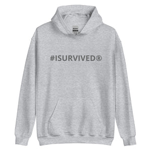 Unisex Hoodie '#ISURVIVED'